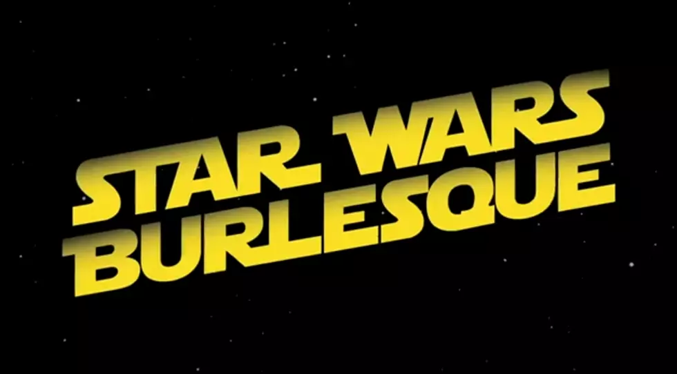Star Wars Themed Burlesque [VIDEO]