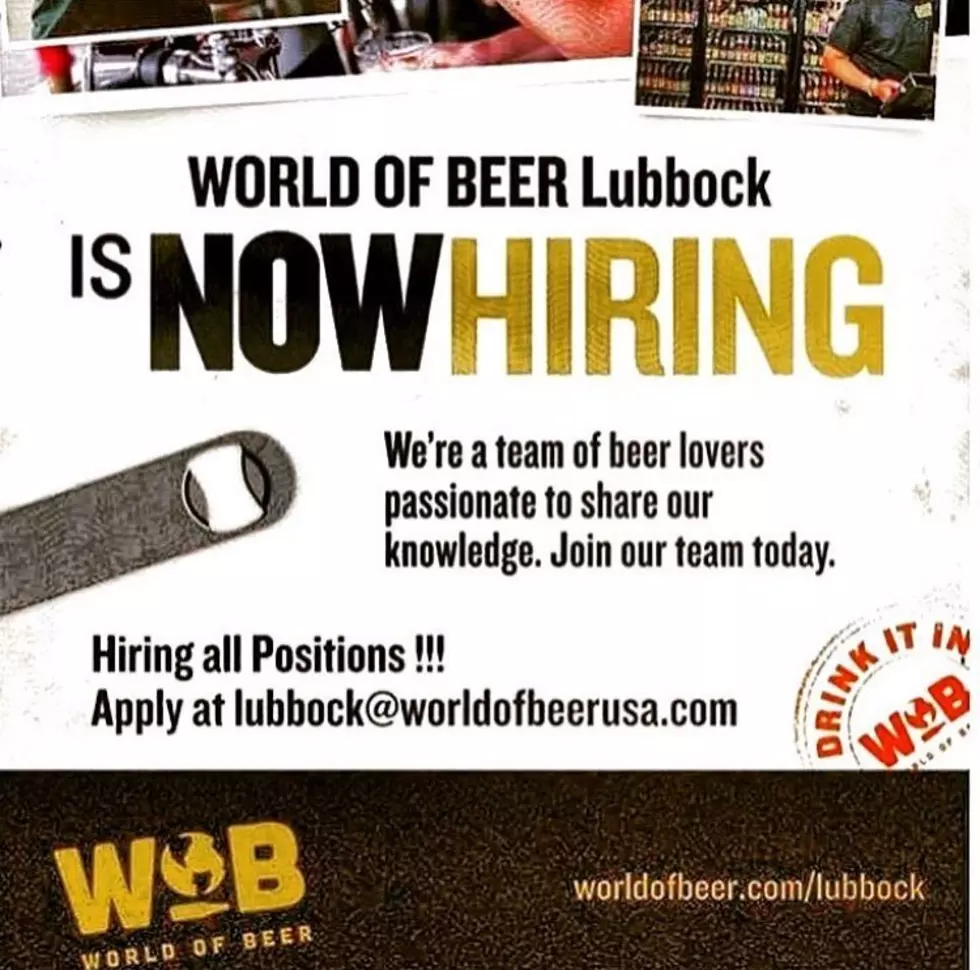 Lubbock&#8217;s World of Beer Is Hiring For All Positions