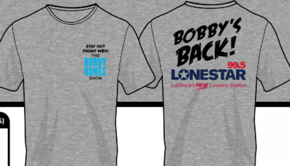 We&#8217;re Making T-Shirts to Celebrate Bobby Bones&#8217; Return to Lonestar 99.5