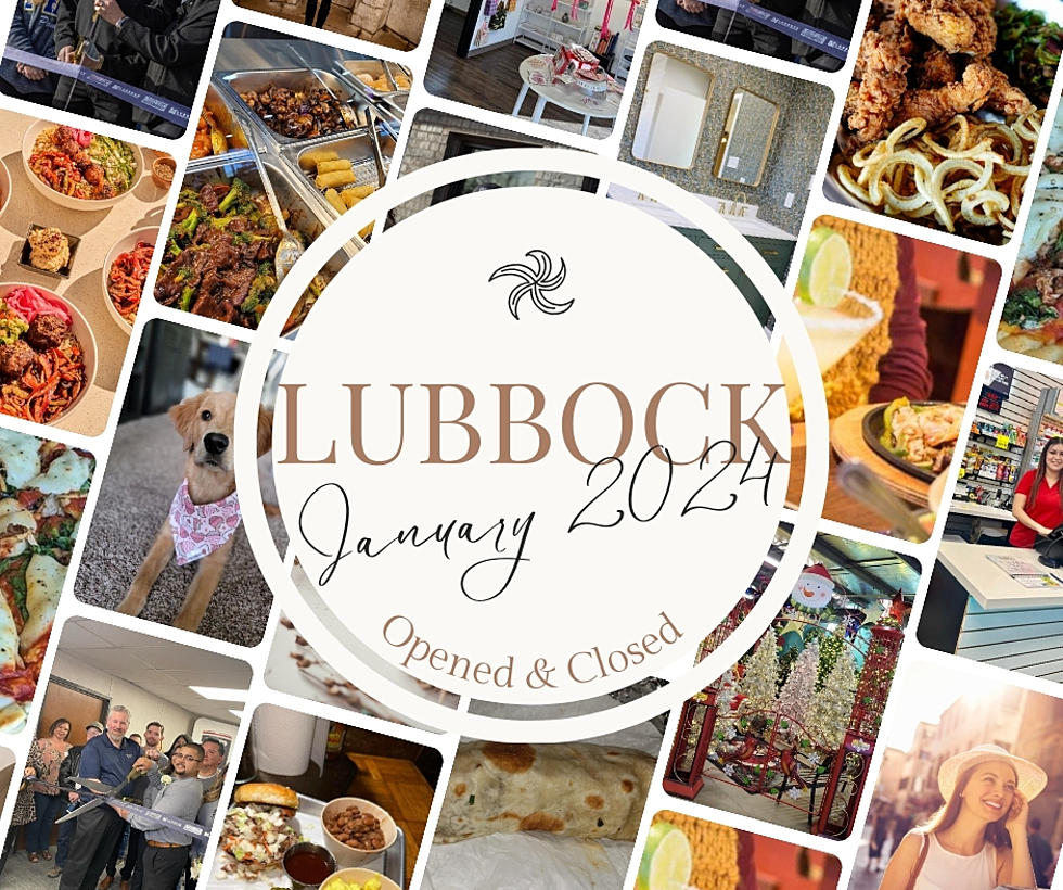 Everything That Opened & Closed In Lubbock January 2024