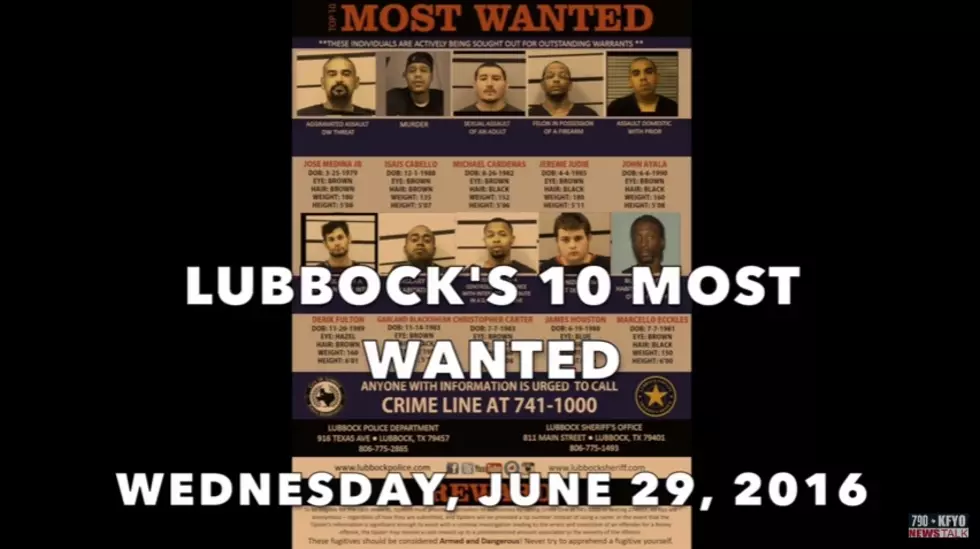 Lubbock’s 10 Most Wanted — Week of June 29, 2016