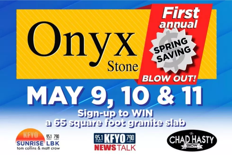 KFYO and Onyx Stone Present the Spring Saving Blowout Contest