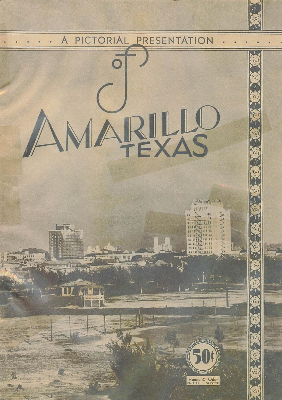 A Pictorial History Of Amarillo From The 1930&#8217;s