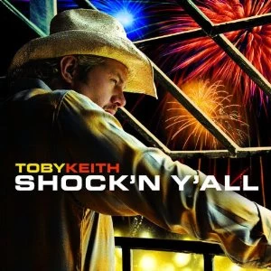 Toby Keith Shock'n Yall