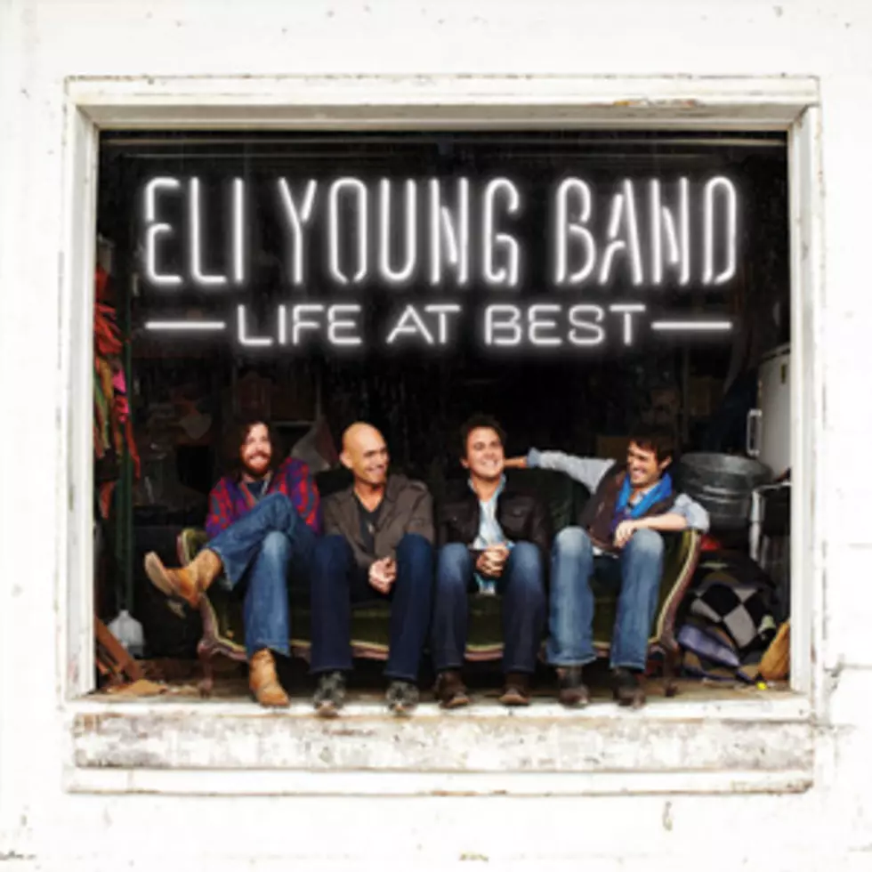Eli Young Band, &#8216;Life at Best&#8217; &#8211; Album Review