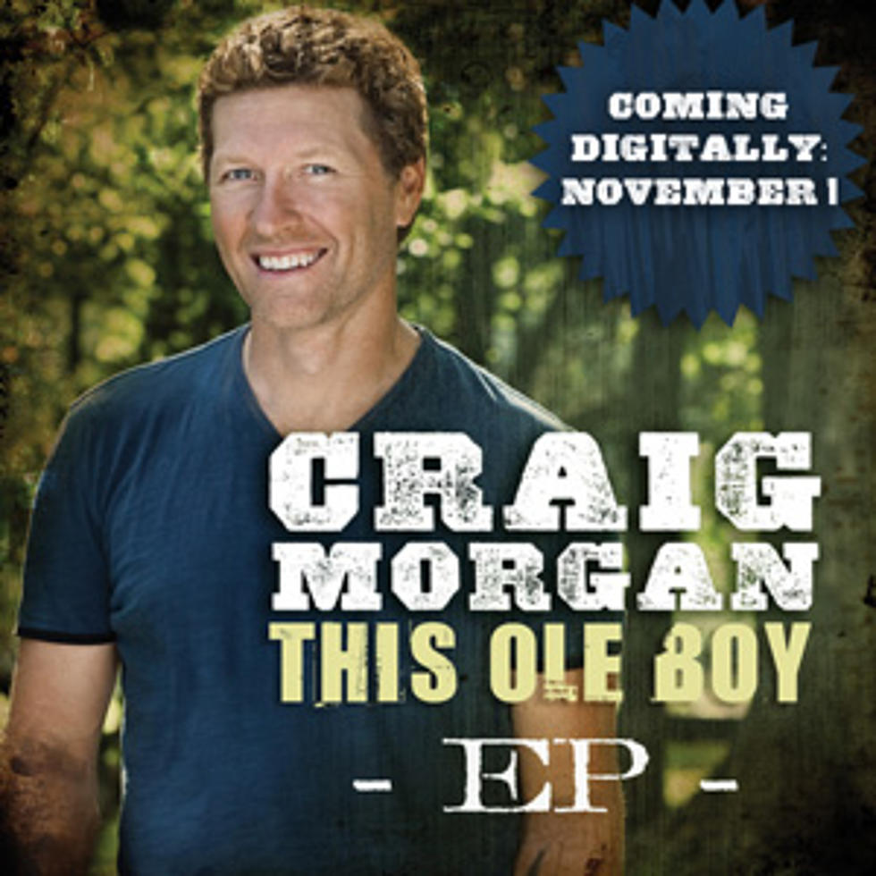 Craig Morgan, &#8216;This Ole Boy&#8217; &#8211; EP Review