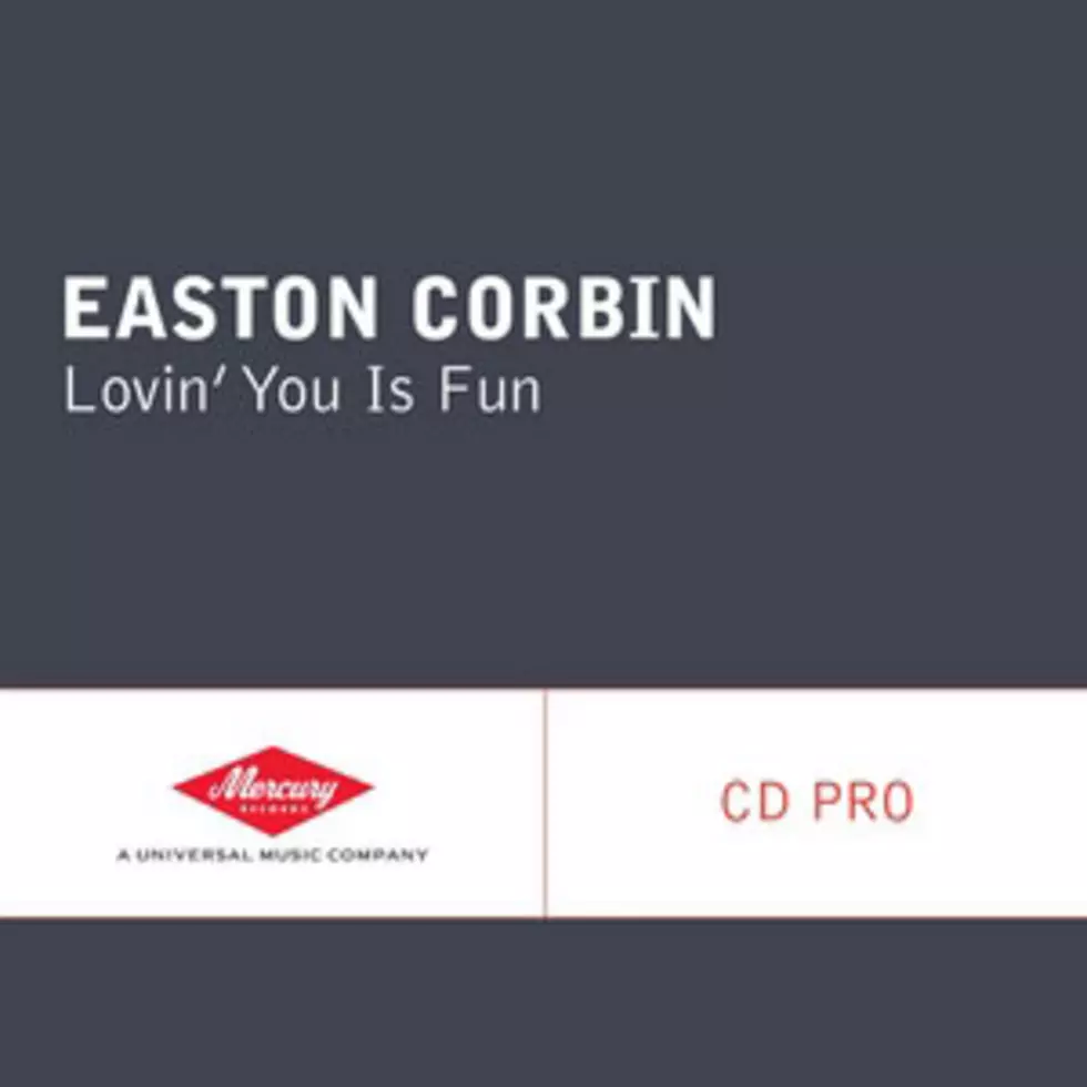 Easton Corbin, &#8216;Lovin&#8217; You Is Fun&#8217; &#8211; Song Review