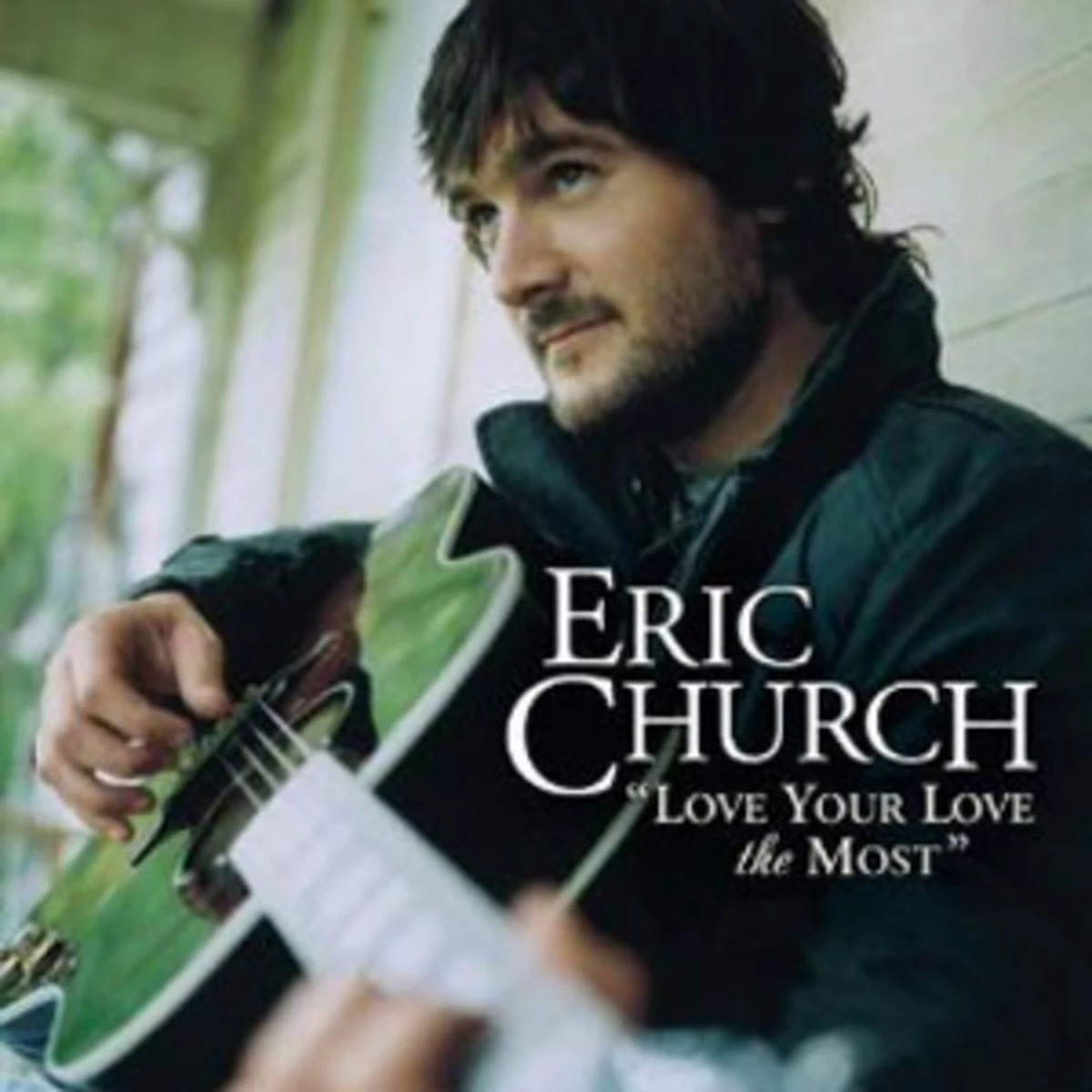 No. 99: Eric Church, ‘Love Your Love the Most’ – Top 100 Country Love Songs