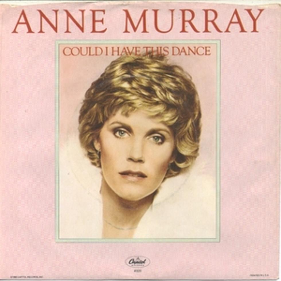 No. 24: Anne Murray, &#8216;Could I Have This Dance&#8217; &#8211; Top 100 Country Love Songs