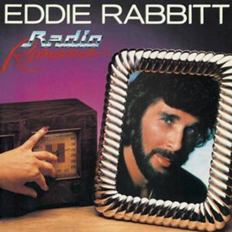 Eddie Rabbitt&#8217;s &#8216;Radio Romance&#8217; Turns 30