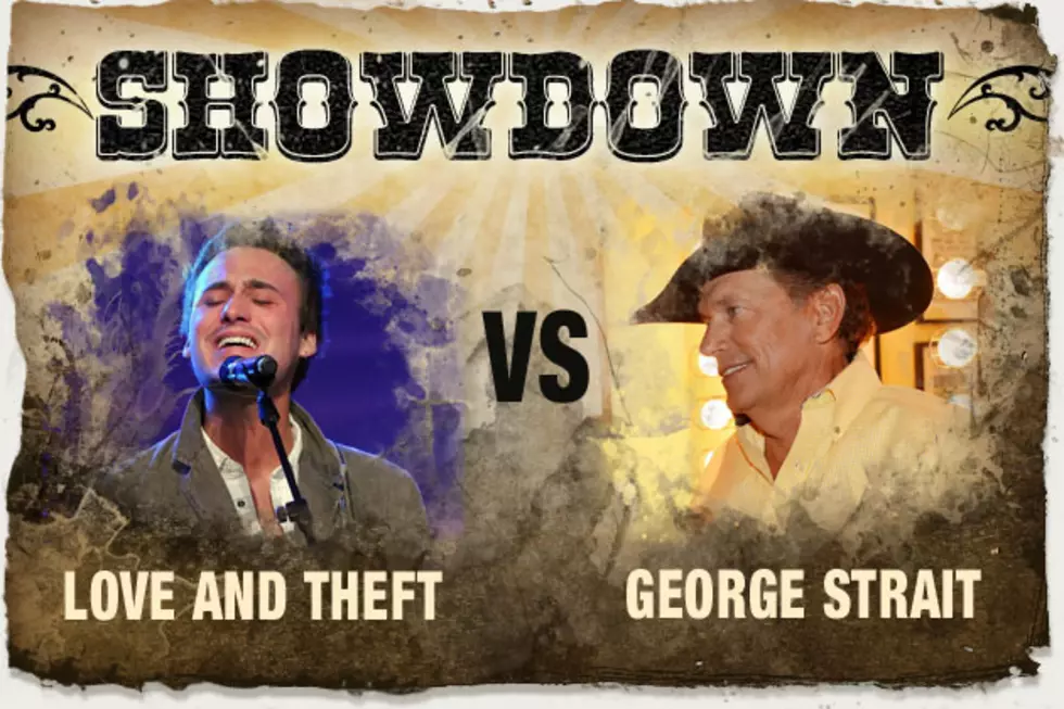 Love and Theft vs. George Strait – The Showdown