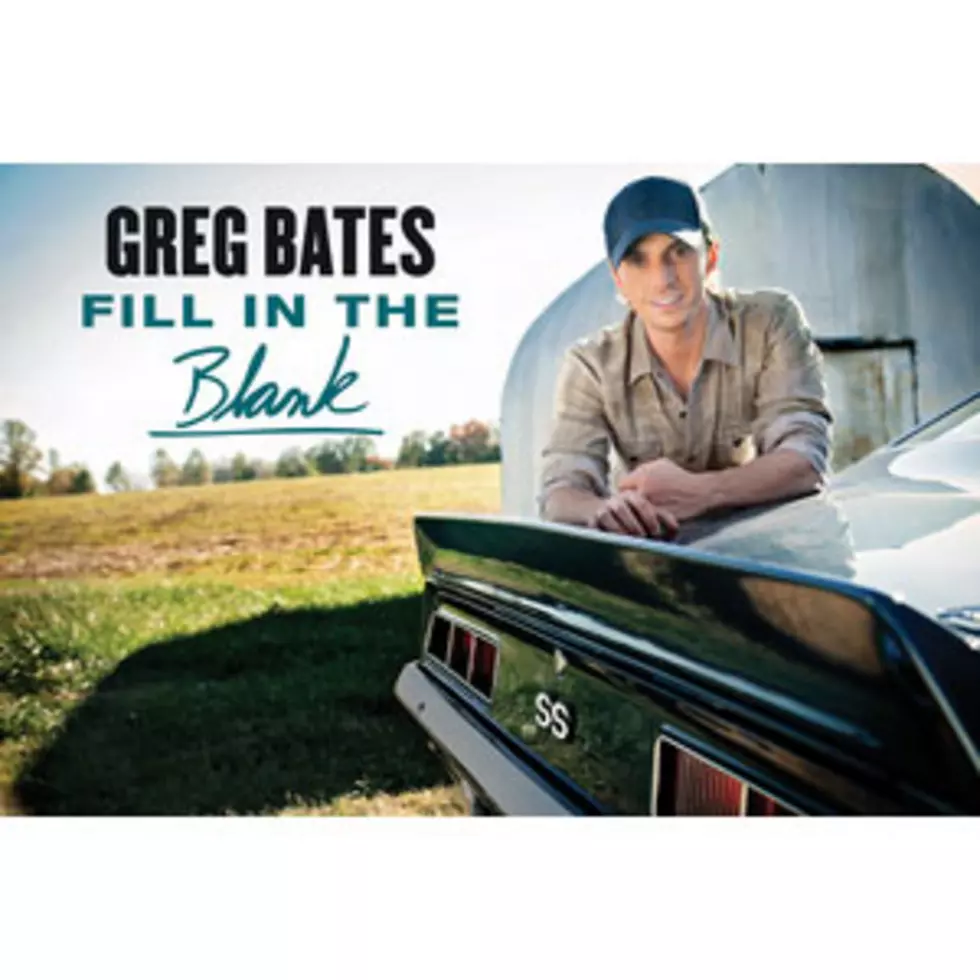 Greg Bates, &#8216;Fill in the Blank&#8217; &#8211; Song Review