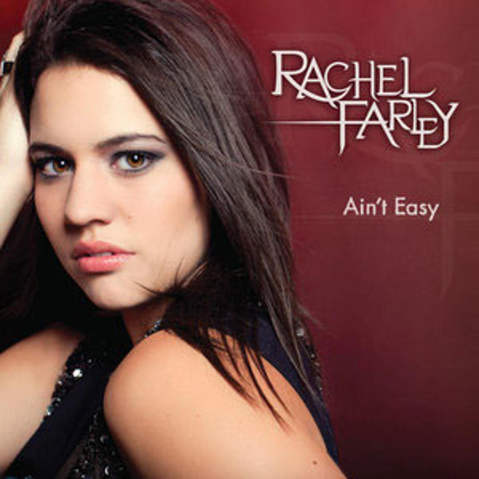Rachel Farley, &#8216;Ain&#8217;t Easy&#8217; &#8211; Song Review