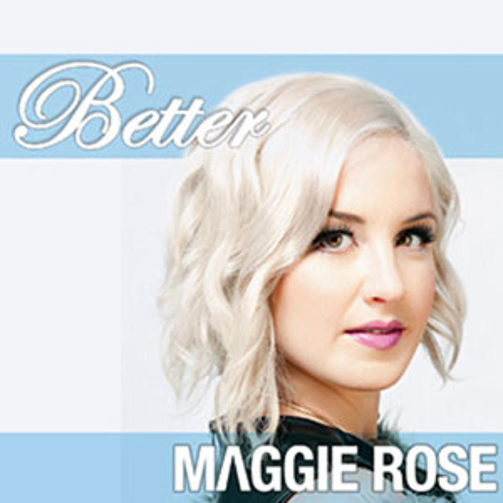 Maggie Rose, &#8216;Better&#8217; &#8211; Song Review