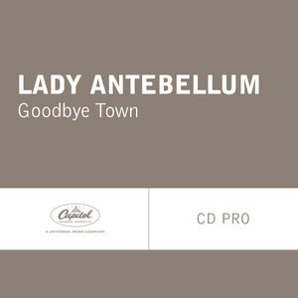 Lady Antebellum, &#8216;Goodbye Town&#8217; &#8211; Song Review