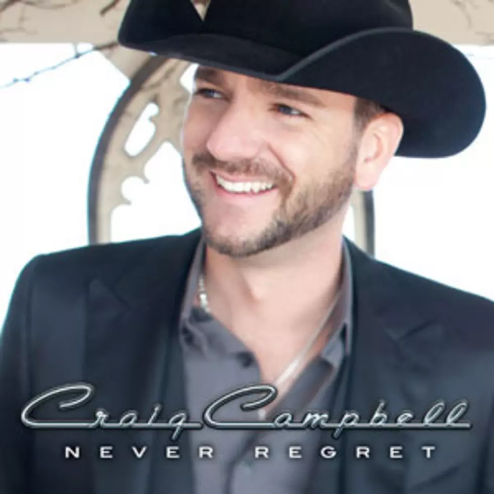 Craig Campbell, &#8216;Never Regret&#8217; &#8211; Album Review