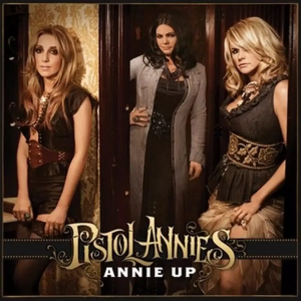 Pistol Annies, &#8216;Annie Up&#8217; &#8211; Album Review