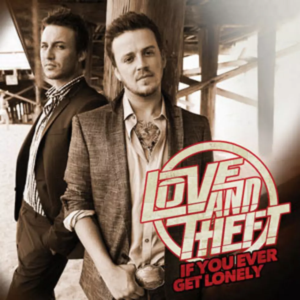 Love and Theft, &#8216;If You Ever Get Lonely&#8217; &#8211; Song Review