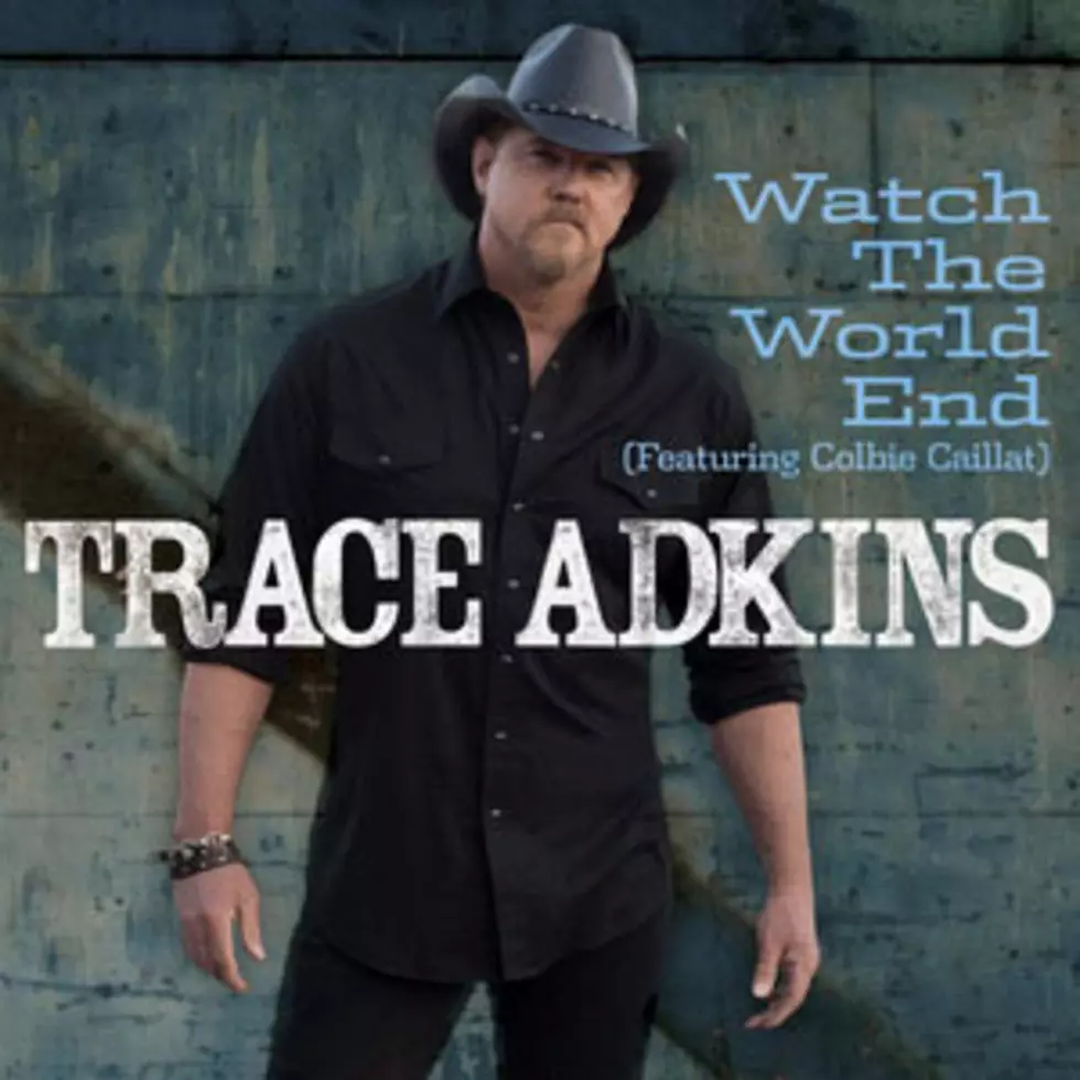 Trace Adkins (Feat. Colbie Caillat), &#8216;Watch the World End&#8217; &#8211; Song Review