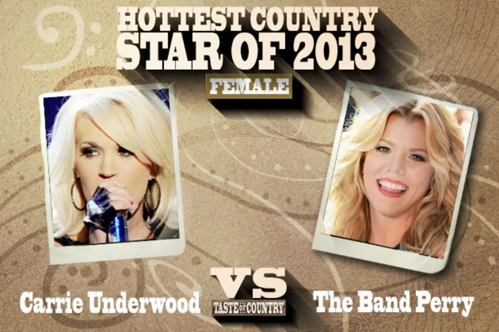 Carrie Underwood vs. the Band Perry &#8211; Hottest Country Star of 2013, Round 1