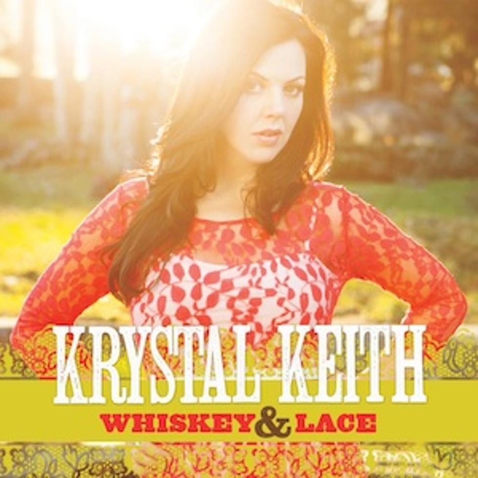 Krystal Keith Announces &#8216;Whiskey and Lace&#8217; Release Date, Track Listing
