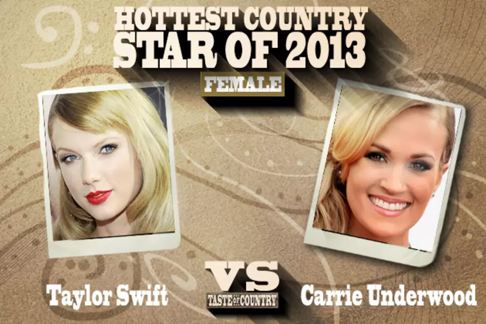 Taylor Swift vs. Carrie Underwood &#8211; Hottest Country Star of 2013, Round 2