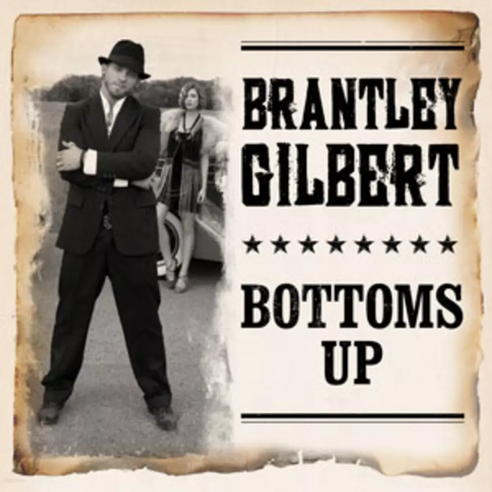 Brantley Gilbert, &#8216;Bottoms Up&#8217; [Listen]