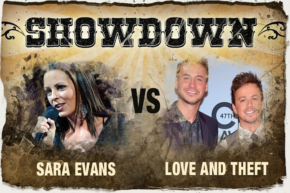 Sara Evans vs. Love and Theft – The Showdown