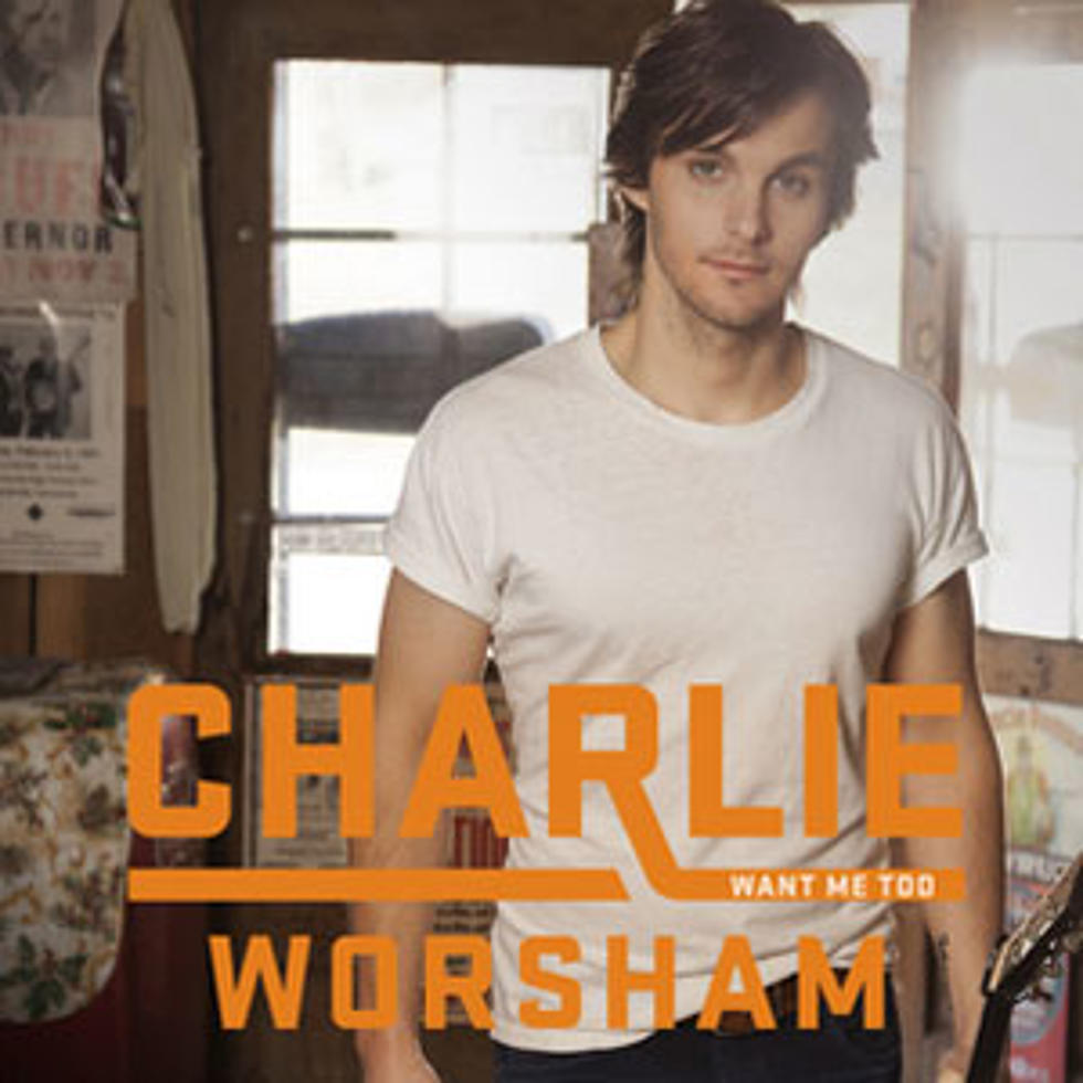 Charlie Worsham, &#8216;Want Me Too&#8217; [Listen]