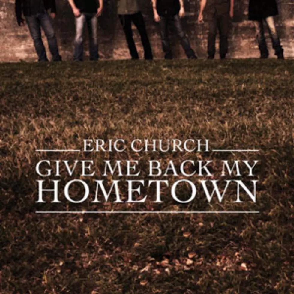 Eric Church, ‘Give Me Back My Hometown’ [Listen]