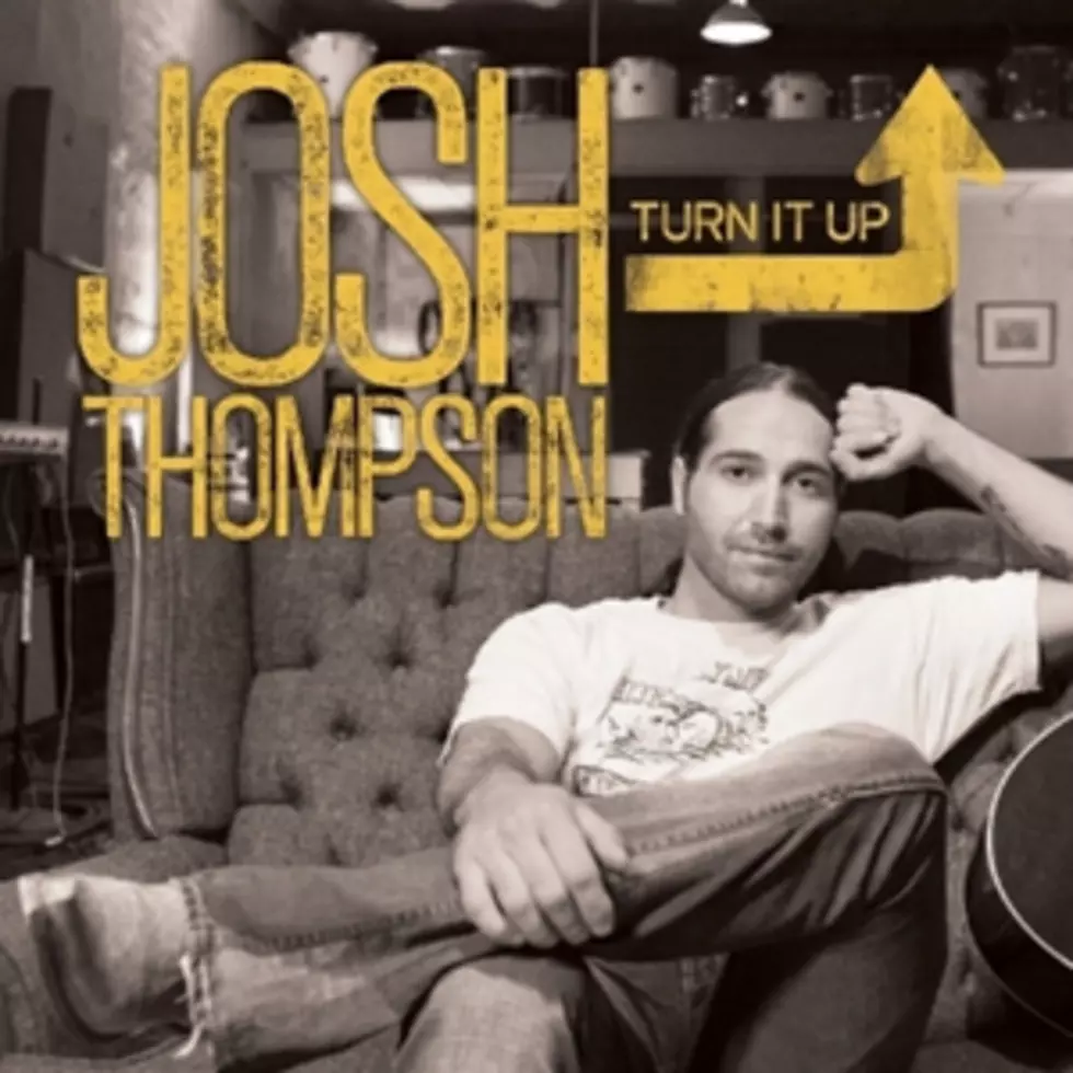 Josh Thompson Announces New Album, ‘Turn It Up’