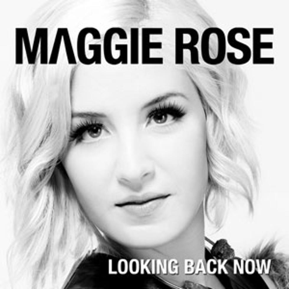 Maggie Rose, ‘Looking Back Now’ [Listen]