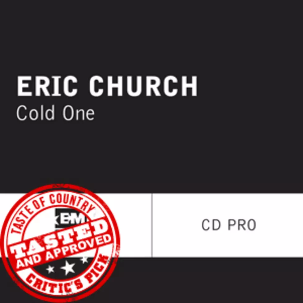 Eric Church, ‘Cold One’ &#8211; ToC Critic’s Pick [Listen]