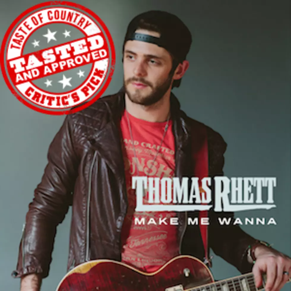Thomas Rhett, 'Make Me Wanna' [Listen]