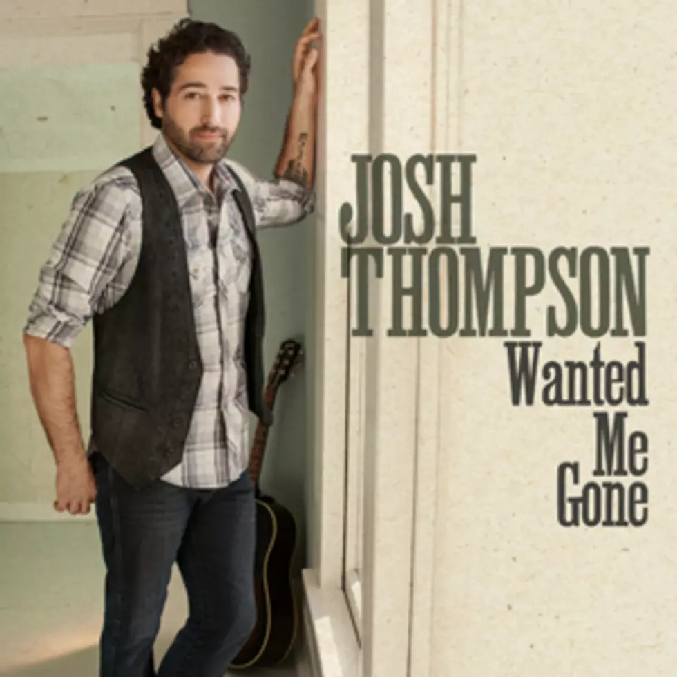Josh Thompson, ‘Wanted Me Gone’ [Listen]