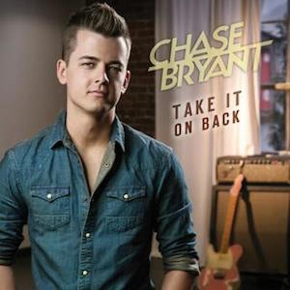 Chase Bryant, &#8216;Take It on Back&#8217; [Listen]