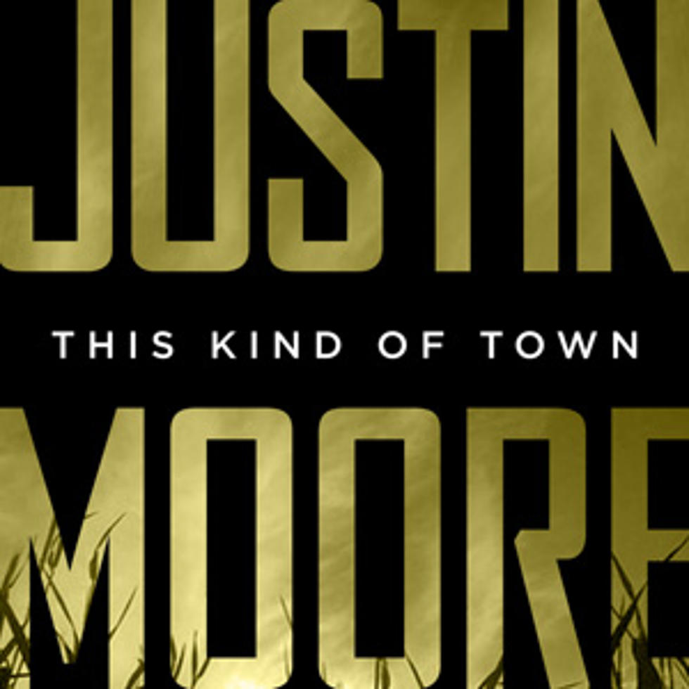 Justin Moore, ‘This Kind of Town’ [Listen]