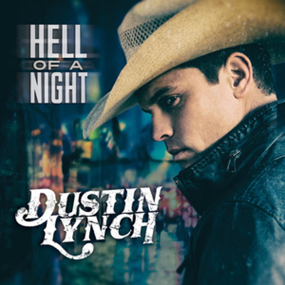 Dustin Lynch, ‘Hell of a Night’ [Listen]