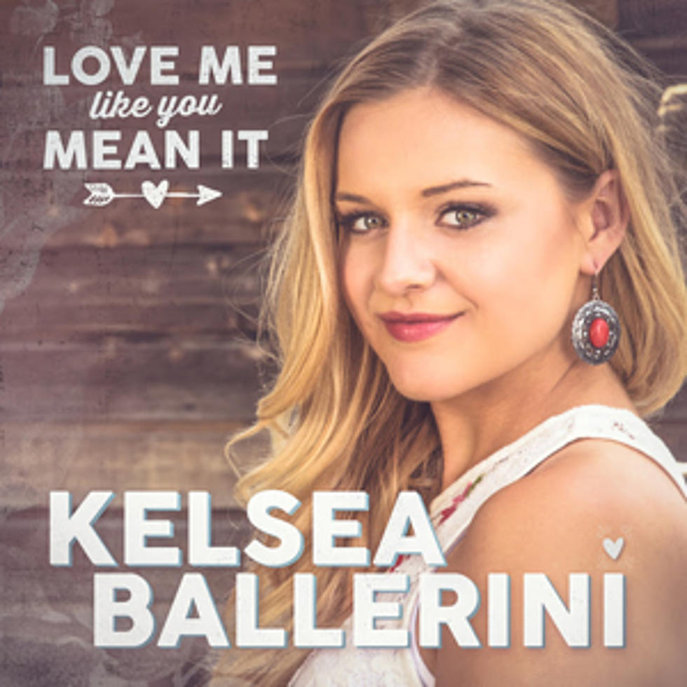 Kelsea Ballerini, ‘Love Me Like You Mean It’ [Listen]