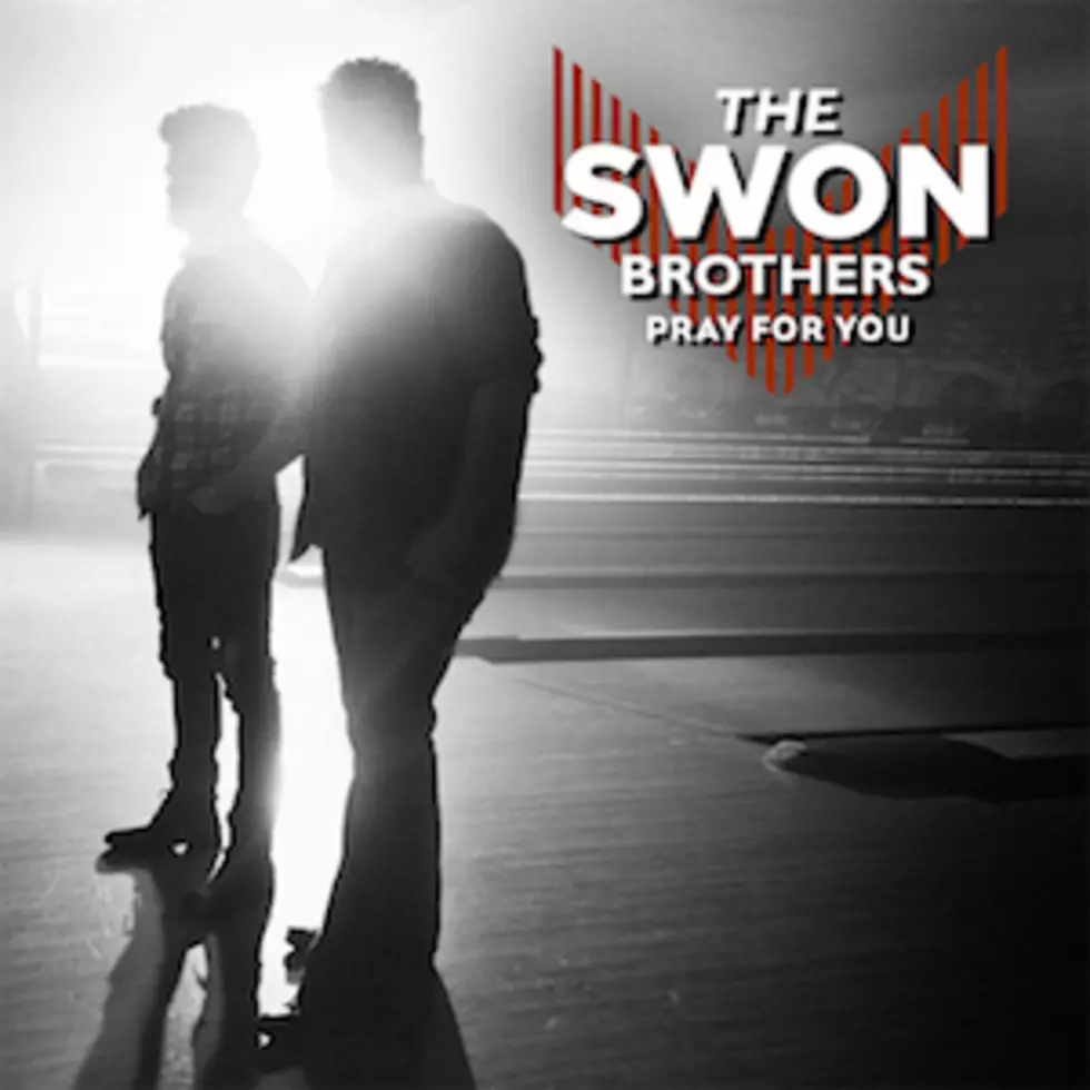 The Swon Brothers, &#8216;Pray for You&#8217; [Listen]
