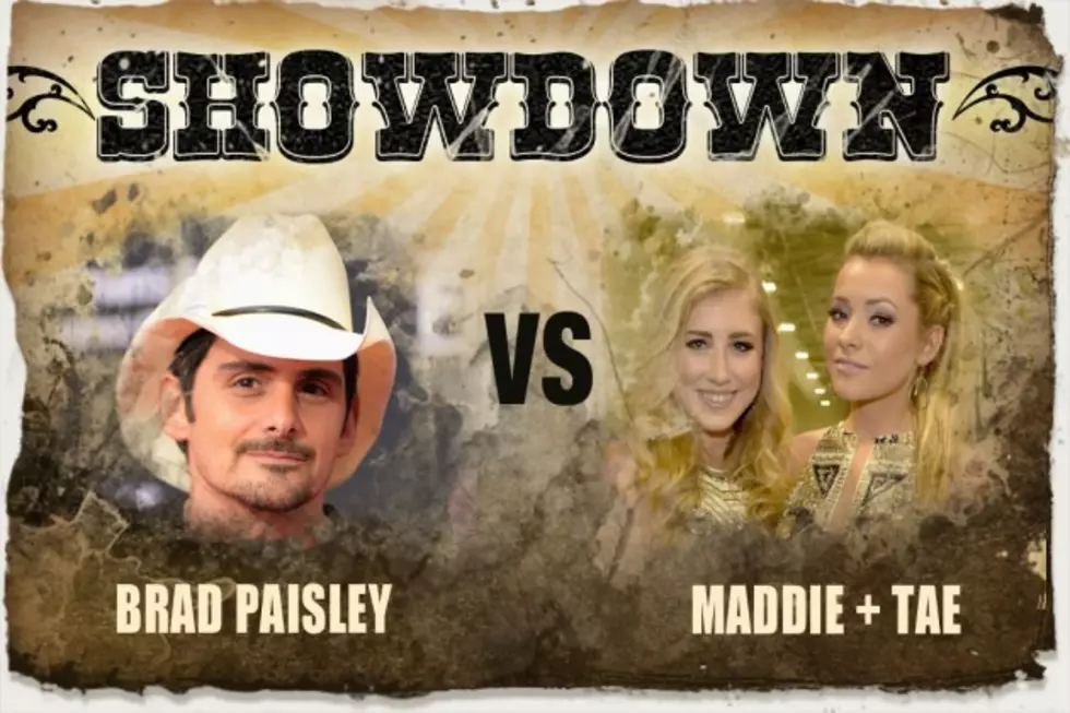 The Showdown: Brad Paisley vs. Maddie and Tae