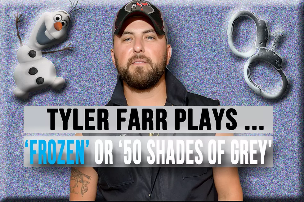 Tyler Farr Plays ‘Frozen’ or ’50 Shades of Grey’? [Watch]