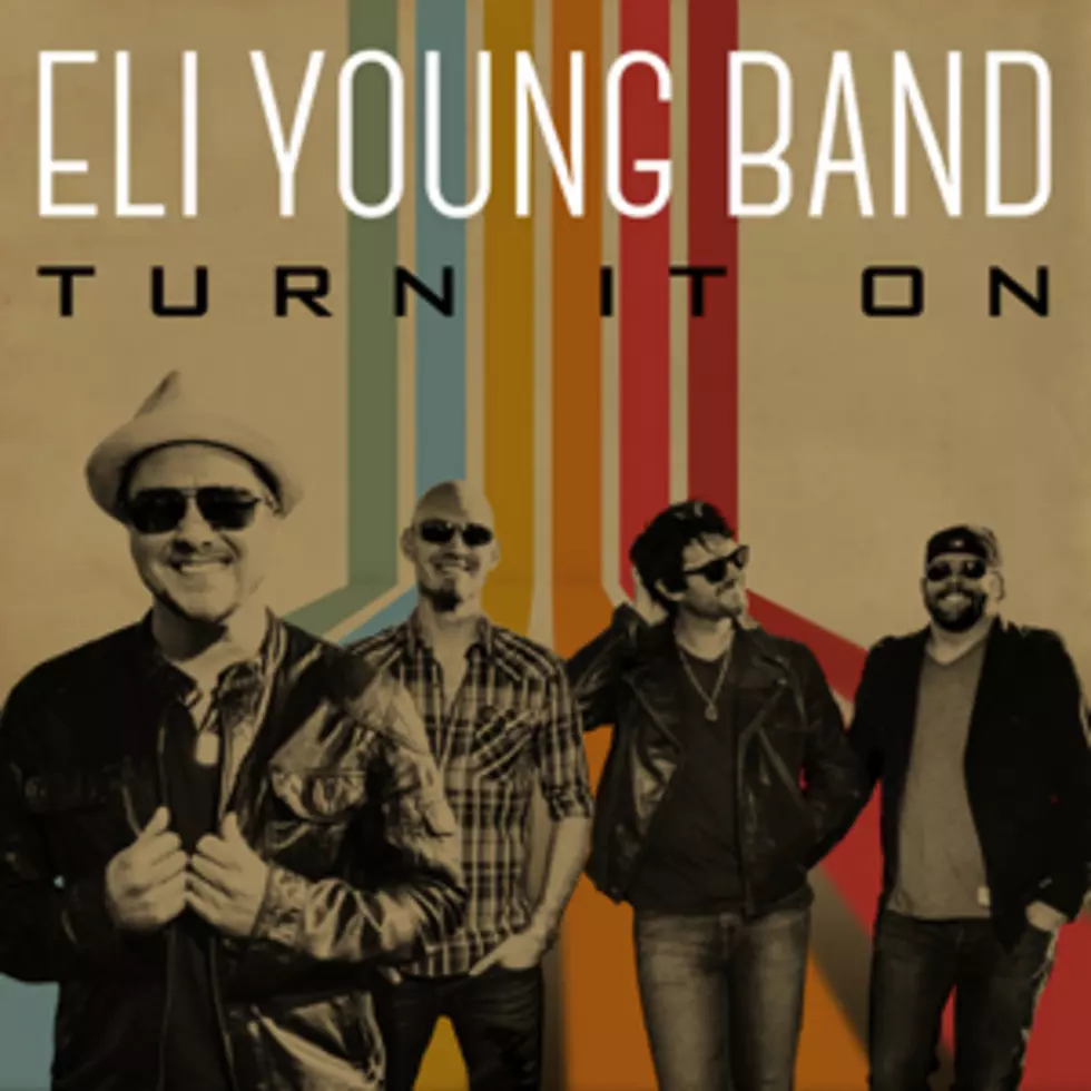 Eli Young Band, &#8216;Turn It On&#8217; [Listen]