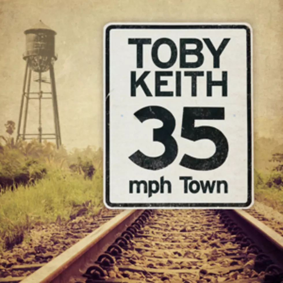 Toby Keith, &#8217;35 MPH Town&#8217; [Listen]