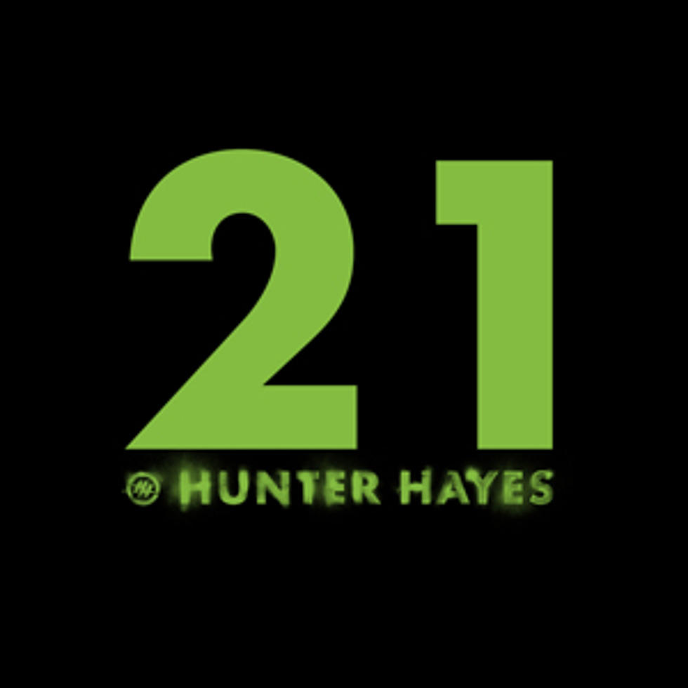 Listen to New Music From Hunter Hayes, ’21’