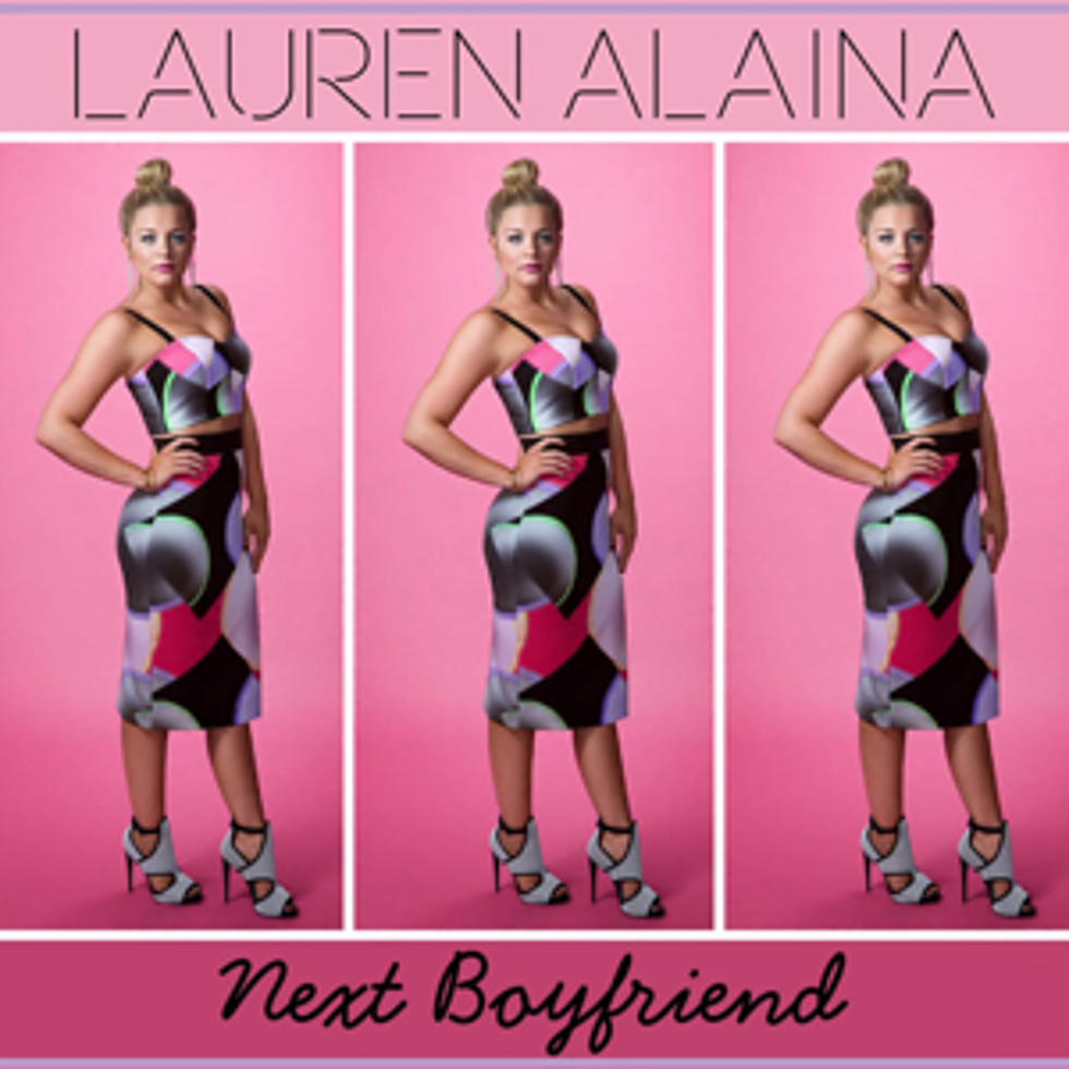 Lauren Alaina, ‘Next Boyfriend’ [Listen]