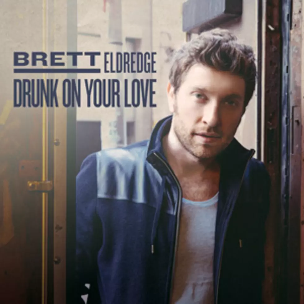 Brett Eldredge, ‘Drunk on Your Love’ [Listen]