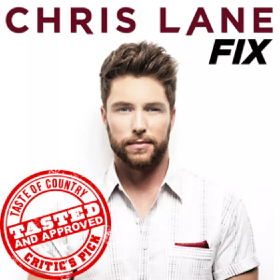 ToC Critic&#8217;s Pick: Chris Lane, ‘Fix’ [Listen]