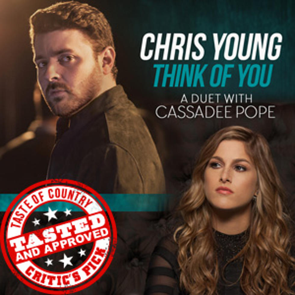 ToC Critic&#8217;s Pick: Chris Young (Feat. Cassadee Pope), &#8216;Think of You&#8217; [Listen]