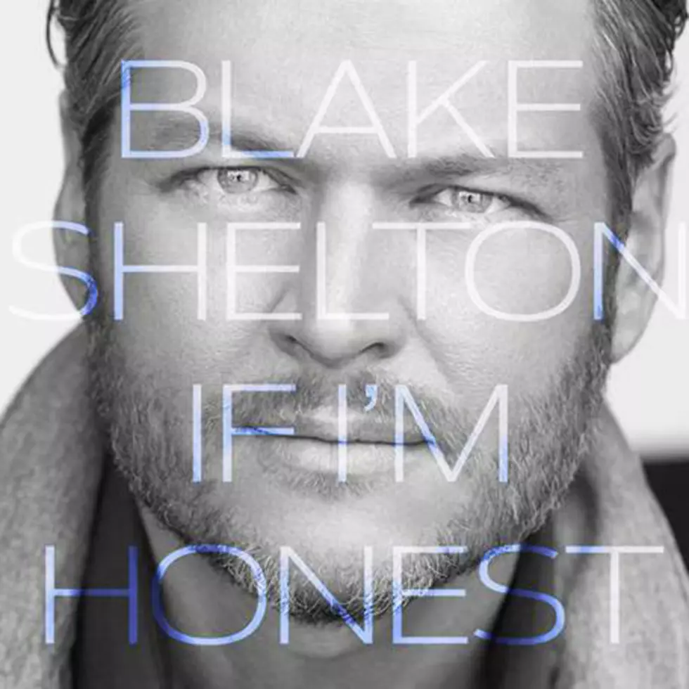 Album Spotlight: Blake Shelton, ‘If I’m Honest’